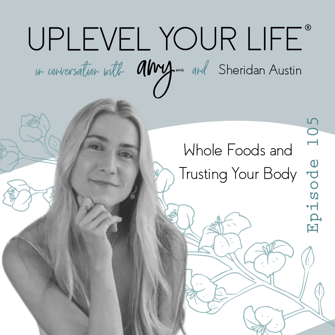 Sheridan Austin - Uplevel Your Life Podcast Guest